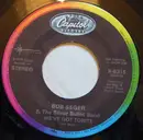 7inch Vinyl Single - Bob Seger And The Silver Bullet Band - Still The Same / We've Got Tonite