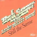 7inch Vinyl Single - Bob Seger And The Silver Bullet Band - Still The Same