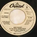 7inch Vinyl Single - Bob Seger And The Silver Bullet Band - We've Got Tonite