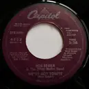 7inch Vinyl Single - Bob Seger And The Silver Bullet Band - We've Got Tonite - Los Angeles Pressing