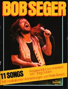 Bob Seger - 11 Songs Ausgewählt & kommentiert von Jörg Gülden