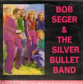 Bob Seger - Travelin' Man