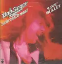Double LP - Bob Seger & The Silver Bullet Band - 'Live' Bullet