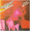 Double LP - Bob Seger & The Silver Bullet Band - 'Live' Bullet - Gatefold