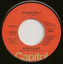 7inch Vinyl Single - Bob Seger - Mainstreet