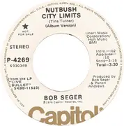 7inch Vinyl Single - Bob Seger - Nutbush City Limits
