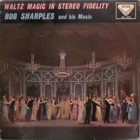 Bob Sharples - Waltz Magic In Stereo Fidelity