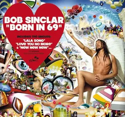 Bob Sinclar - Born in '69