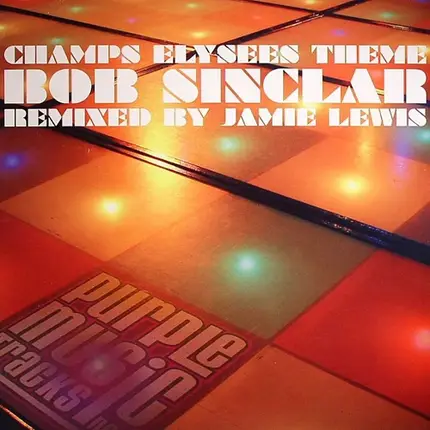 Bob Sinclar - Champs Elysées
