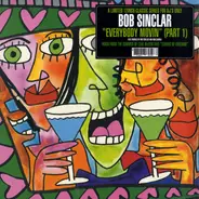 Bob Sinclar - Everybody Movin (Part 1)