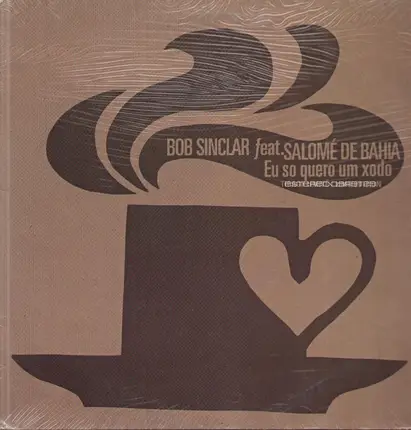 Bob Sinclar Feat. Salomé De Bahia - Eu So Quero Um Xodo