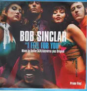 Bob Sinclar - I Feel For You