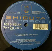 Bob Sinclar - Save Our Souls