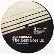 12inch Vinyl Single - Bob Sinclar - The Beat Goes On (Roger Sanchez Mixes)