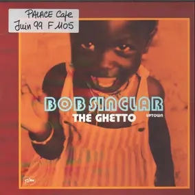 Bob Sinclar - The Ghetto (Uptown)