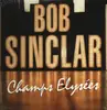 Double LP - Bob Sinclar - Champ Elysees
