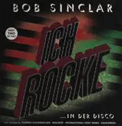 Bob Sinclar - Ich Rocke - Part Two