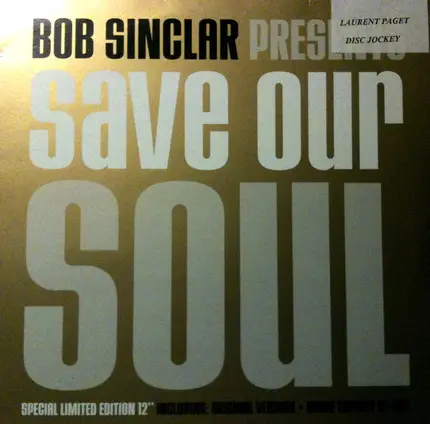 Bob Sinclar - Save Our Soul