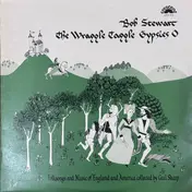 Bob Stewart - The Wraggle Taggle Gypsies O