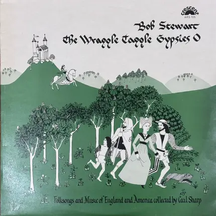 Bob Stewart - The Wraggle Taggle Gypsies O
