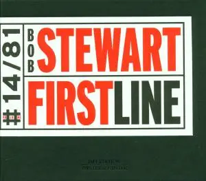 Bob Stewart - First Line
