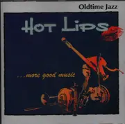 CD - Bob Strauss, Michael Etzel, Hannes Eickhorst a.o. - Hot Lips ... more good music