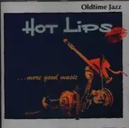 Bob Strauss, Michael Etzel, Hannes Eickhorst a.o. - Hot Lips ... more good music