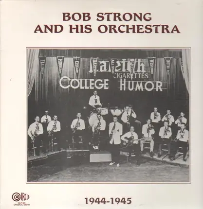 Bob Strong - And His Orchestra - 1944-1945