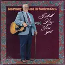 LP - Bob Paisley And The Southern Grass - I Still Love You Yet