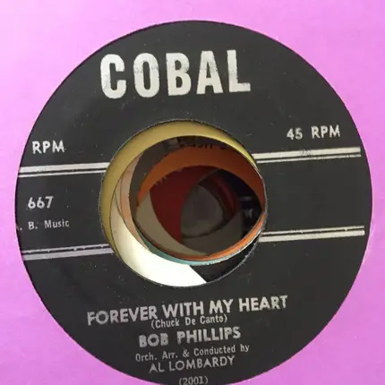 Bob Phillips - Forever With My Heart