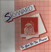 Bob Pierce, Steve Wenger - The best of Skyward - To God be the praise