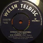 7inch Vinyl Single - Bob Roberts (Tai'r Felin) - Y Gwr Goludog A Lazerus