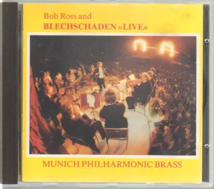 Bob Ross & Blechschaden/ Munich Philharmonic Brass - Live