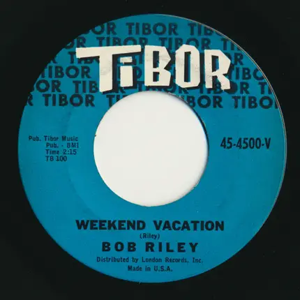 Bob Riley - Weekend Vacation / Memories Of Home