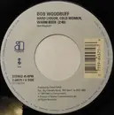 7inch Vinyl Single - Bob Woodruff - Hard Liquor, Cold Women, Warm Beer