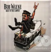 Bob Wayne - Back to the Camper