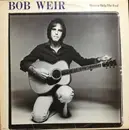 LP - Bob Weir - Heaven Help The Fool
