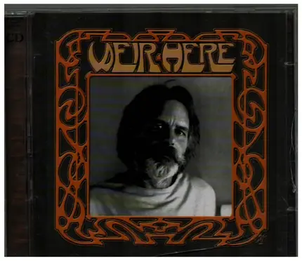 Bob Weir - Weir Here