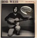 LP - Bob Weir - Heaven Help The Fool