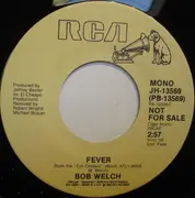 7inch Vinyl Single - Bob Welch - Fever
