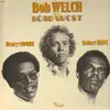 LP - Bob Welch With Head West - Head West