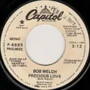 7inch Vinyl Single - Bob Welch - Precious Love