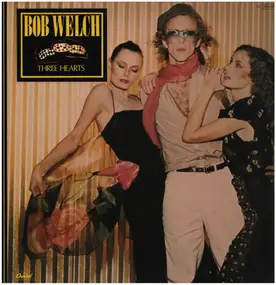 Bob Welch - Three Hearts