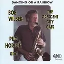 CD - Bob Wilber , Joanne Horton And The Crescent City Cats - Dancing On A Rainbow