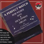 CD - Bob Wilber And Dick Hyman - A Perfect Match