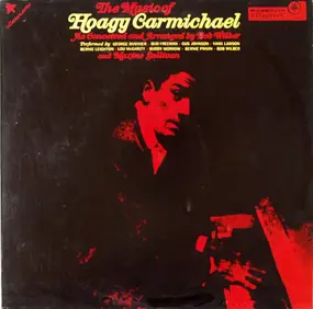 Bob Wilber - The Music of Hoagy Carmichael