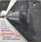 Bob Wilber - Spreadin' Joy (The Music Of Sidney Bechet)