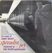 LP - Bob Wilber - Spreadin' Joy (The Music Of Sidney Bechet)