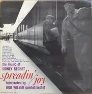 Bob Wilber - Spreadin' Joy (The Music Of Sidney Bechet)