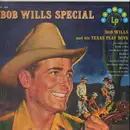 LP - Bob Wills And His Texas Playboys, Bob Wills & His Texas Playboys - Bob Wills Special